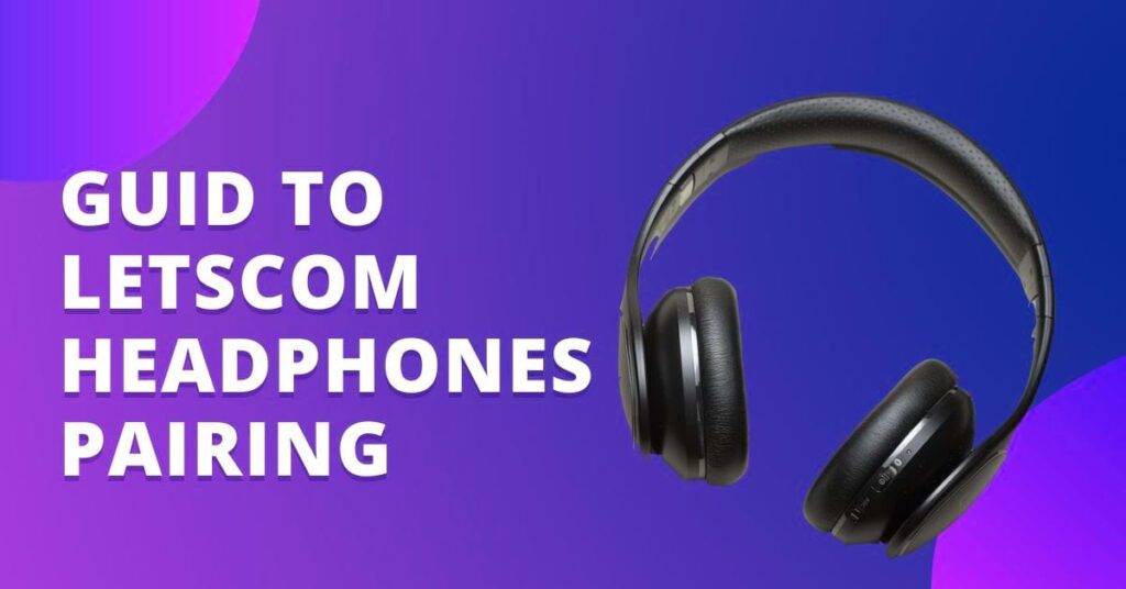 A StepbyStep Guide to Bluetooth Headphones Pairing