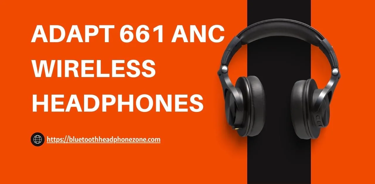 Adapt 661 ANC Wireless Headphones